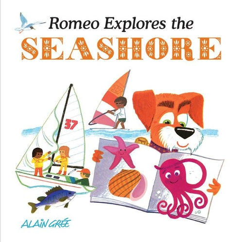 Romeo Explores the Seashore (Alain Grée - Let's Explore