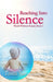 Reaching Into Silence