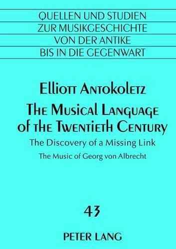 The Musical Language of the Twentieth Century