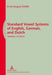 Standard Vowel Systems of English, German, and Dutch