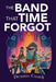 The Band That Time Forgot