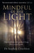 Mindful of the Light