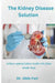 The Kidney Disease Solution