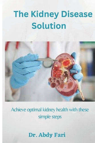 The Kidney Disease Solution