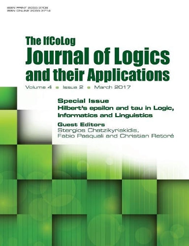 Ifcolog Journal of Logics and their Applications. Hilbert's epsilon and tau in Logic, Informatics and Linguistics