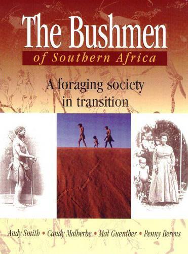 Bushmen of Southern Africa