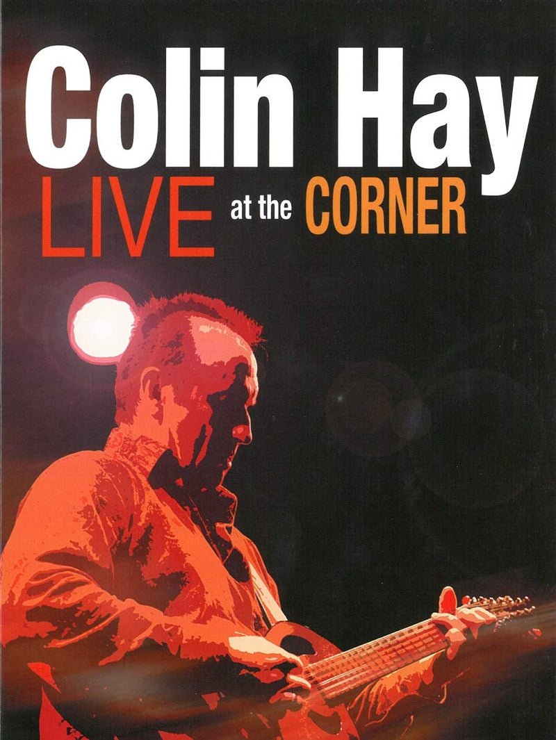 Colin Hay - Live At The Corner