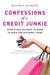 Confessions of A Credit Junkie