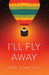 I'll Fly Away