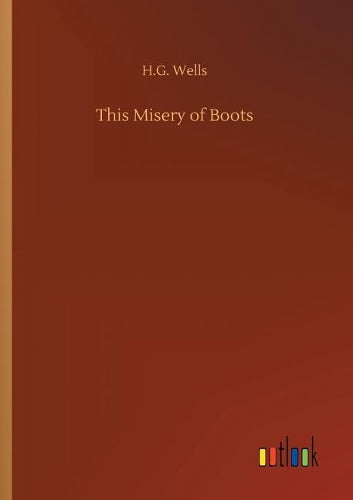 This Misery of Boots