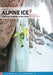 Alpine Ice: Volume 2