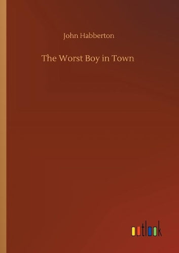 The Worst Boy in Town