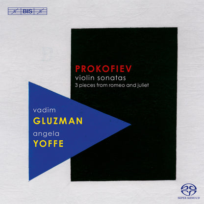 Prokofiev: Violin Sonatas: 3 Pieces from Romeo and Juliet
