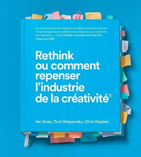 Rethink Ou Comment Repenser l'Industrie de la Créativité
