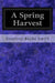 A Spring Harvest