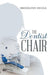 The Dentist Chair