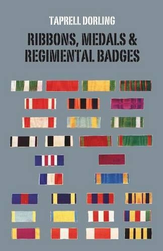 Ribbons Medals and Regimental Badges