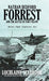 Nathan Bedford Forrest and the Battle of Fort Pillow