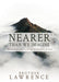Nearer Than We Imagine