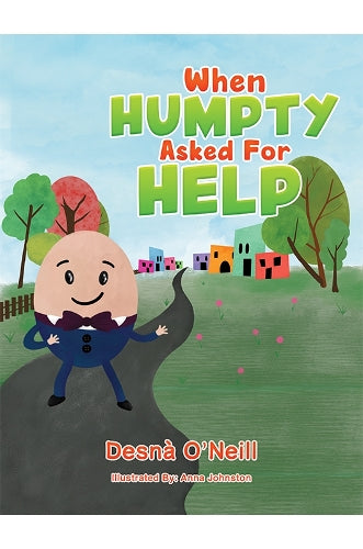 When Humpty Asked For Help