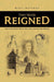 They Never Reigned