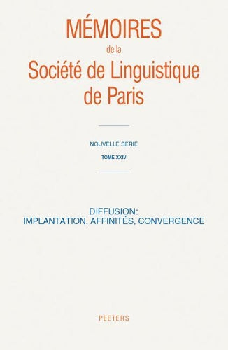Diffusion: Implantation, Affinités, Convergence