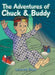 The Adventures of Chuck & Buddy