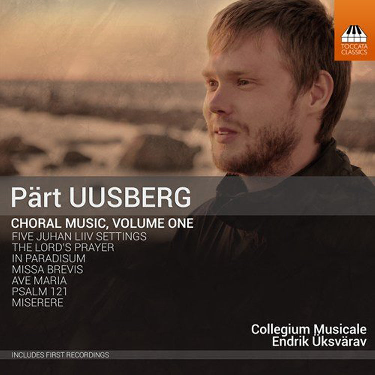 Pärt Uusberg: Choral Music - Volume 1