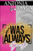 I Was Always Enough