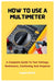 How To Use A Multimeter