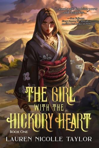 The Girl with the Hickory Heart (The Hickory Heart Series