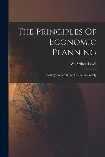 The Principles Of Economic Planning