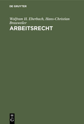 Arbeitsrecht: Systematische Darstellung (German Edition