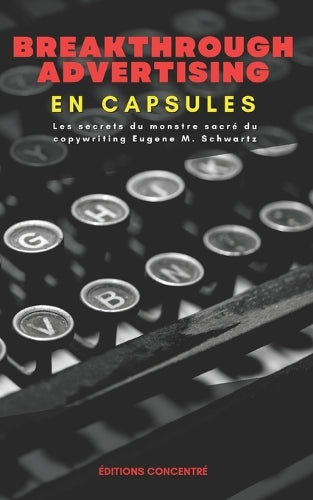 Breakthrough Advertising En Capsules