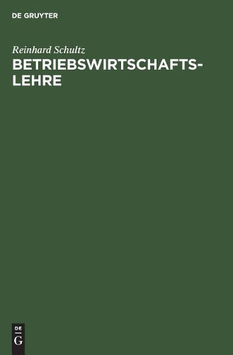 Betriebswirtschaftslehre: Sozialökonomische Einführung (German Edition