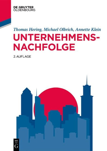 Unternehmensnachfolge (Lehr- und Handbücher der Wirtschaftswissenschaft) (German Edition