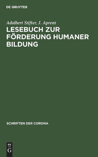 Lesebuch zur Förderung Humaner Bildung (Schriften der Corona, 18) (German Edition