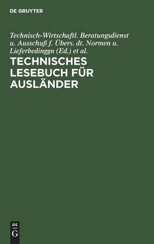Technisches Lesebuch für Ausländer:  (German Edition