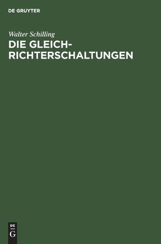 Die Gleichrichterschaltungen: Ihre Berechnung und Arbeitsweise (German Edition