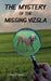 The Mystery of the Missing Vizsla