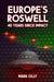 Europe's Roswell