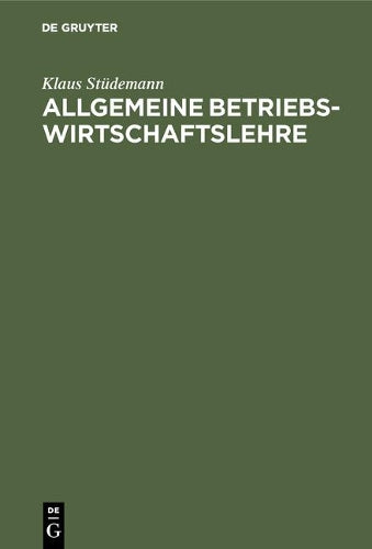 Allgemeine Betriebswirtschaftslehre (German Edition