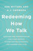 Redeeming How We Talk