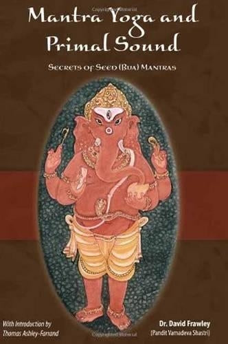 Mantra Yoga and the Primal Sound