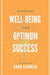Achieving Well-being for Optimum Success