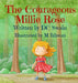 The Courageous Millie Rose