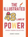 The Illustrated 48 Laws Of Power (Robert Greene Collection)