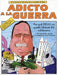 Adicto a la Guerra