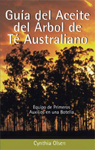 Guia Del Aceite Del Arbol De Te Australiano