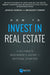 How to Invest in Real Estate